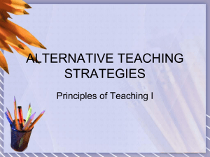 ALTERNATIVE TEACHING STRATEGIES