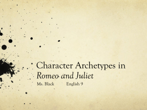 character archetypes in romeo and juliet