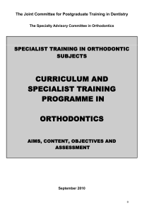 The Curric Specialist Training in Orthodontics Sept 2010, app to those training from Oct 11)(1)
