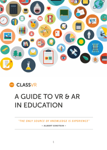 A GUIDE TO VR & AR IN EDUCATION