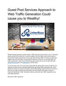 Guest Post Services Approach to Web Traffic Generation Could cause you to Wealthy!