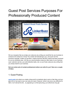 Guest Post Services Purposes For Professionally Produced Content