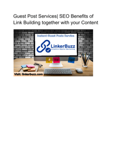 Guest Post Services| SEO Benefits of Link Building together with your Content