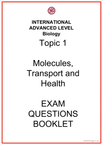 Unit 1 Molecules, Diet, Transport and Health Exam booklet