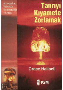 Grace Hallsell - Tanrıyı Kıyamete Zorlamak Armagedon