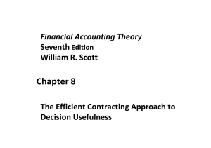 scott-7e-2015-chapter-08-the-efficient-contracting-approach-to-decision-usefulness