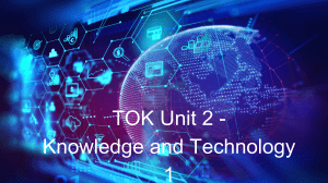 TOK Knowledge and Technology Less 1