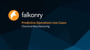 Falkonry Use Cases   Chemical Manufacturing