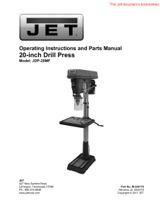 Jet drill press