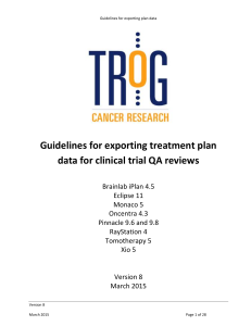 TROG Guidelines for exporting treatment plan data for clinical trial QA reviews September15