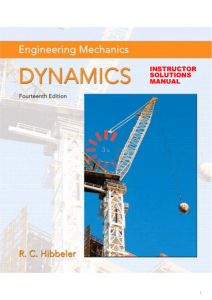 Engineering Mechanics: Dynamics Solutions Manual