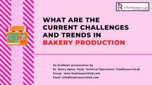 challenges and trends in bakery production -  Foodresearchlab