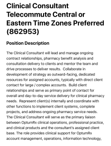 862953 Clinical Consultant Telecommute Central or Eastern Time Zones Preferred