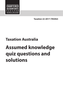 taxau217 assumed knowledge quiz 1