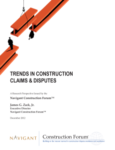 TRENDS IN CONSTRUCTION CLAIMS & DISPUTES