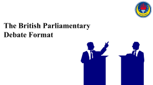British Parliamentary Debate Format