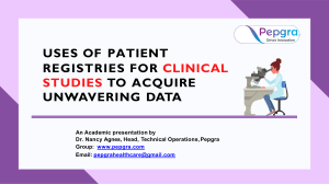 Uses of Patient Registries for Clinical Studies to Acquire Unwavering Data - Pepgra