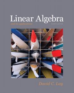 Lay Linear Algebra and Its Applications 4th c2012 txtbk
