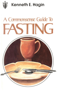 A Commonsense Guide to Fasting - Hagin