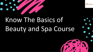Know The Basics of Beauty and Spa Course