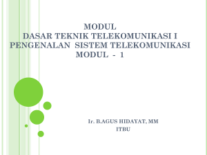 01 - MODUL - 1  PENGENALAN  SISTEM TELEKOMUNIKASI