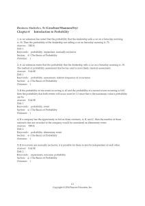 Business Statistics, 9e (Groebner Shannon Fry) Chapter 4