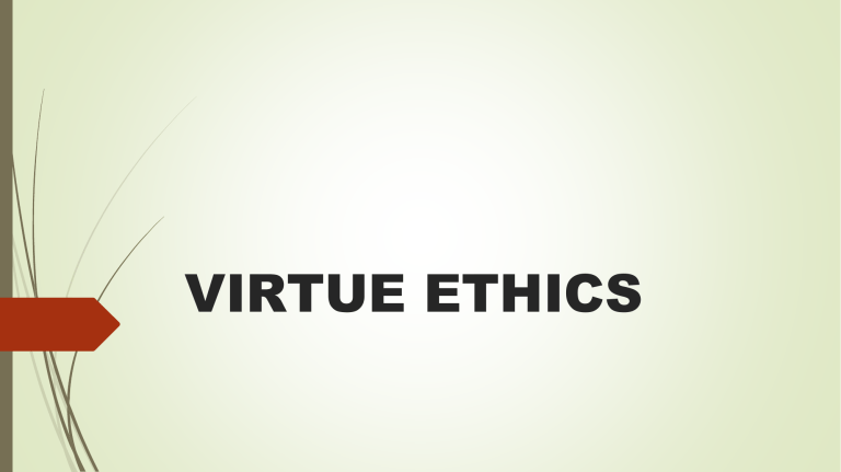 case study on virtue ethics