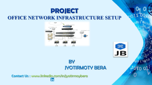 OFFICE NETWORK INFRASTRUCTURE SETUP