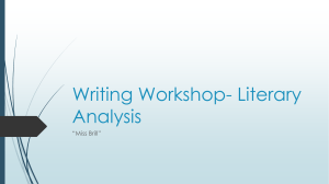 Literary Analysis Writing Workshop 1102