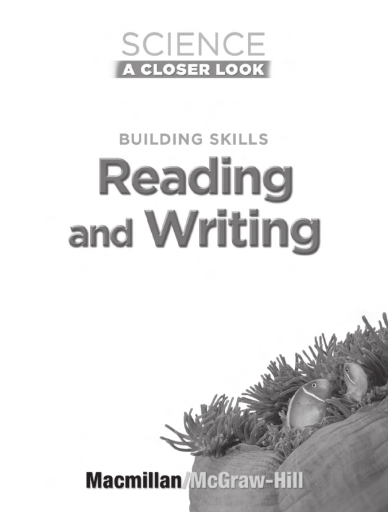 a-closer-look-grade-3-reading-and-writing-in-science-workbook