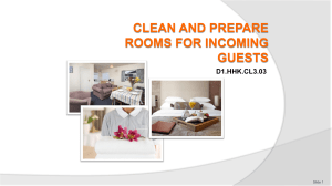 Clean and prepare rooms for incoming guests