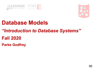 Slide 2 - Database Models   EECS-3421A  Introduction to Database Systems   Fall 2020, EECS, LSE, York University