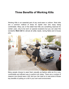 Three Benefits of Working Kilts -