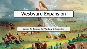 Reasons for the Westward Expansion of the United States