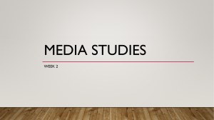 Media studies - Genres, Audiences, Technical and Symbolic Elements