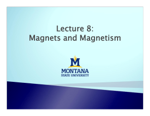 Lecture 8 Magnets and Magnetism print