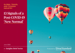 13 Signals of a Post-COVID-19 New Normal for Travel - DinarStandard-FINAL