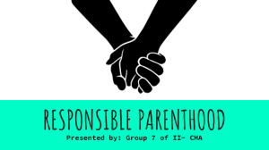Responsible Parenthood and Family Planning