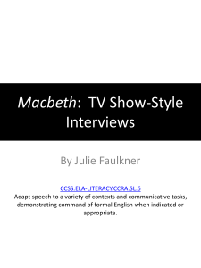 U3 Brit LIt Renaissance Macbeth xExtras TV Show Interviews jfaulkner