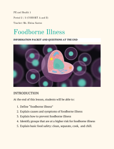Foodborne Illness, aka Food Poisoning Packet (Questions at the End)