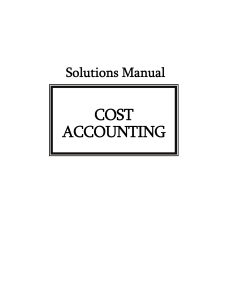 Solutions Manual COST ACCOUNTING