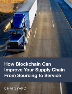 Chainyard-Whitepaper-How-Blockchain-Can-Improve-Your-Supply-Chain-from-Sourcing-to-Service