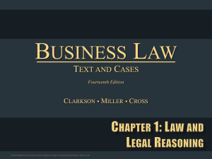 clarkson14e ppt ch01 U1 LEGAL ENV OF BUS.  Law Legal Reasoning