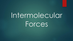 1. Intermolecular Forces