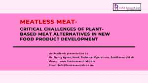 challenges of Plant Based Meat Alternatives in New Food Product Development
