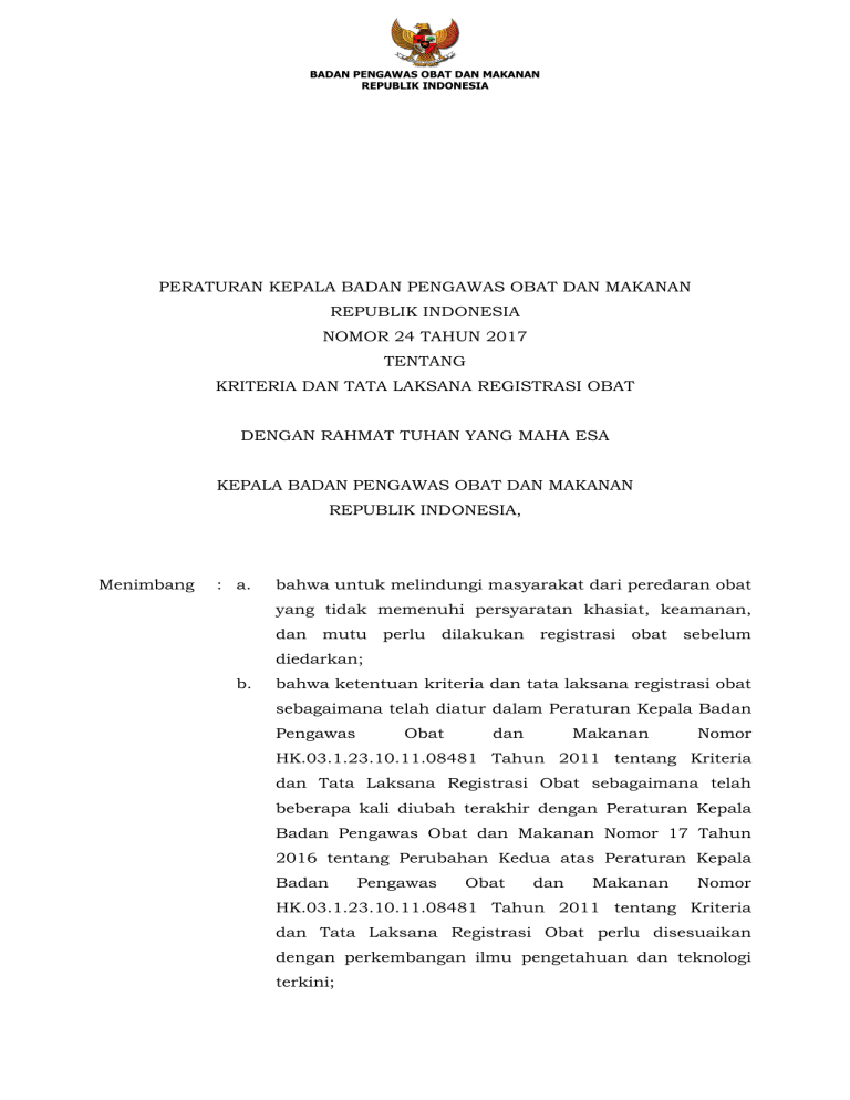 PERATURAN KEPALA BADAN PENGAWAS OBAT DAN MAKANAN REPUBLIK INDONESIA ...