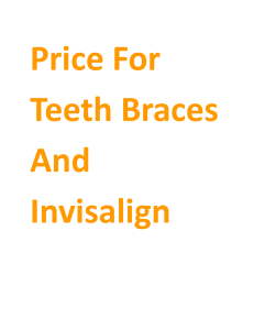 Price For Teeth Braces And Invisalign