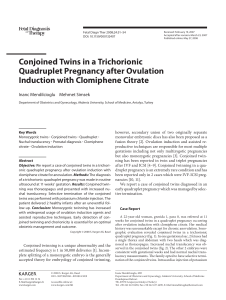 Conjoined Twins in a Trichorionic Quadruplet Pregnancy after Ovulation Induction with Clomiphene Citrate