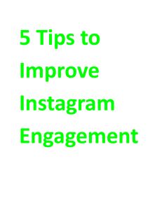 5 Tips to Improve Instagram Engagement