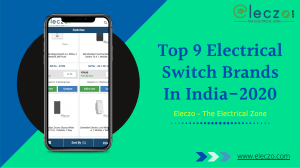 Top 9 Electrical Switch Brands In India-2020